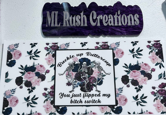 Buckle Up Buttercup!