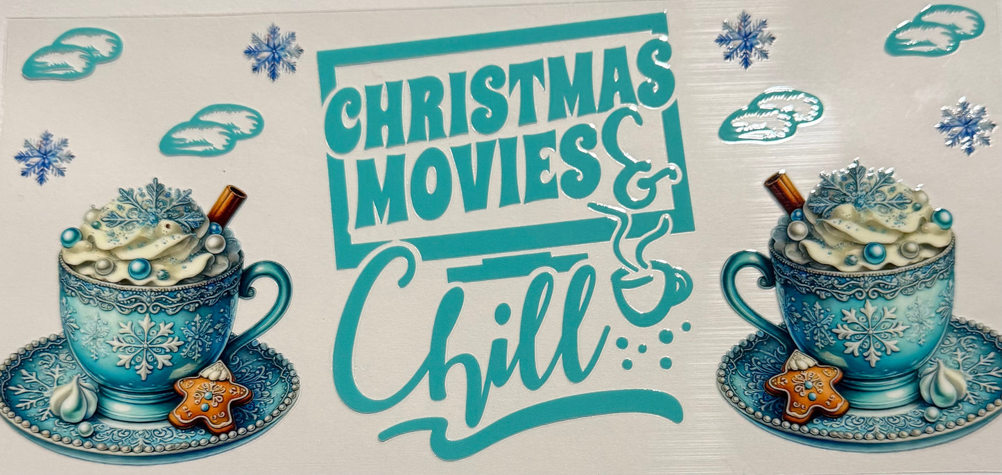 CHRISTMAS MOVIES AND CHILL BLUE