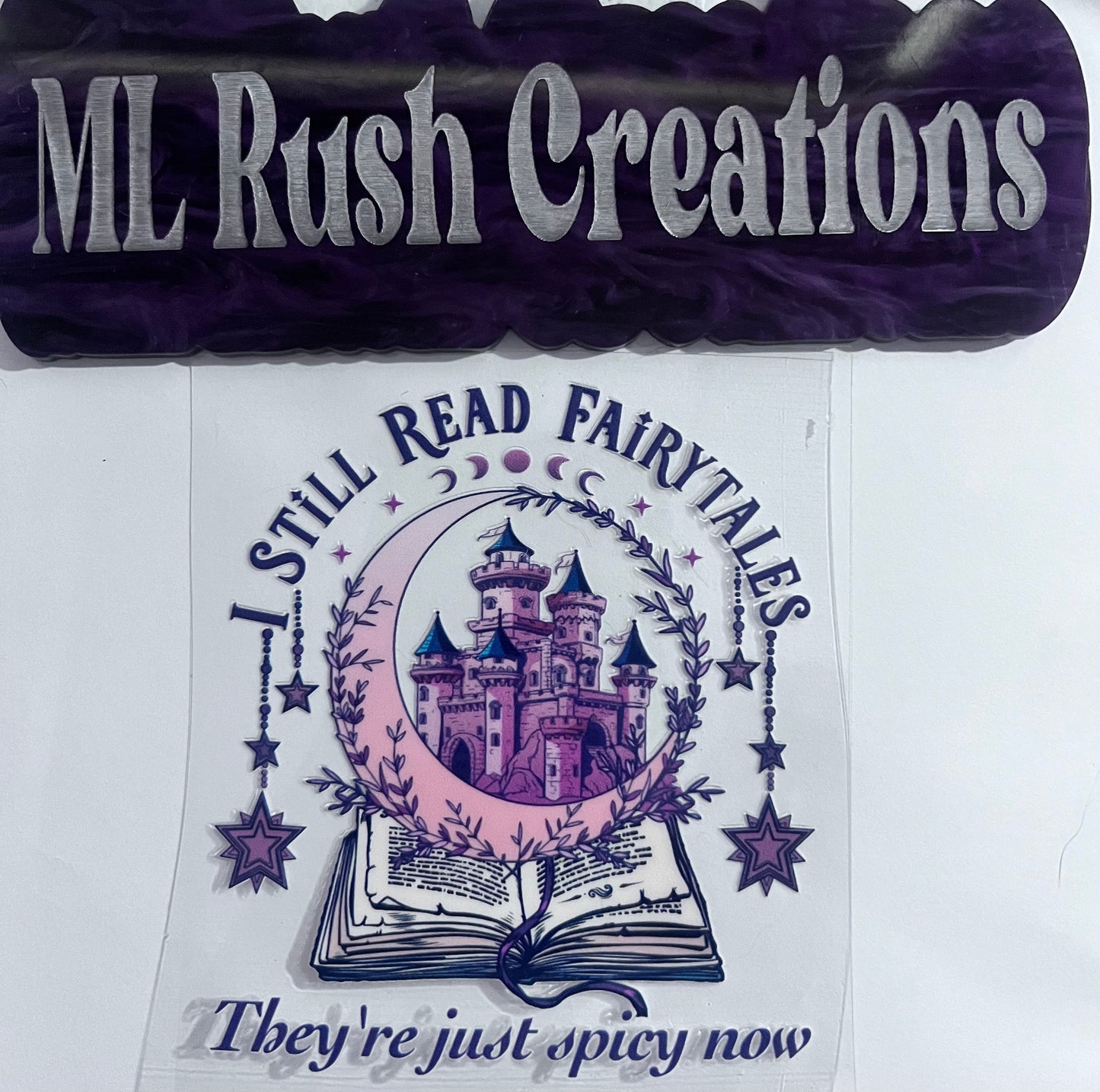 I STILL READ FAIRYTALES