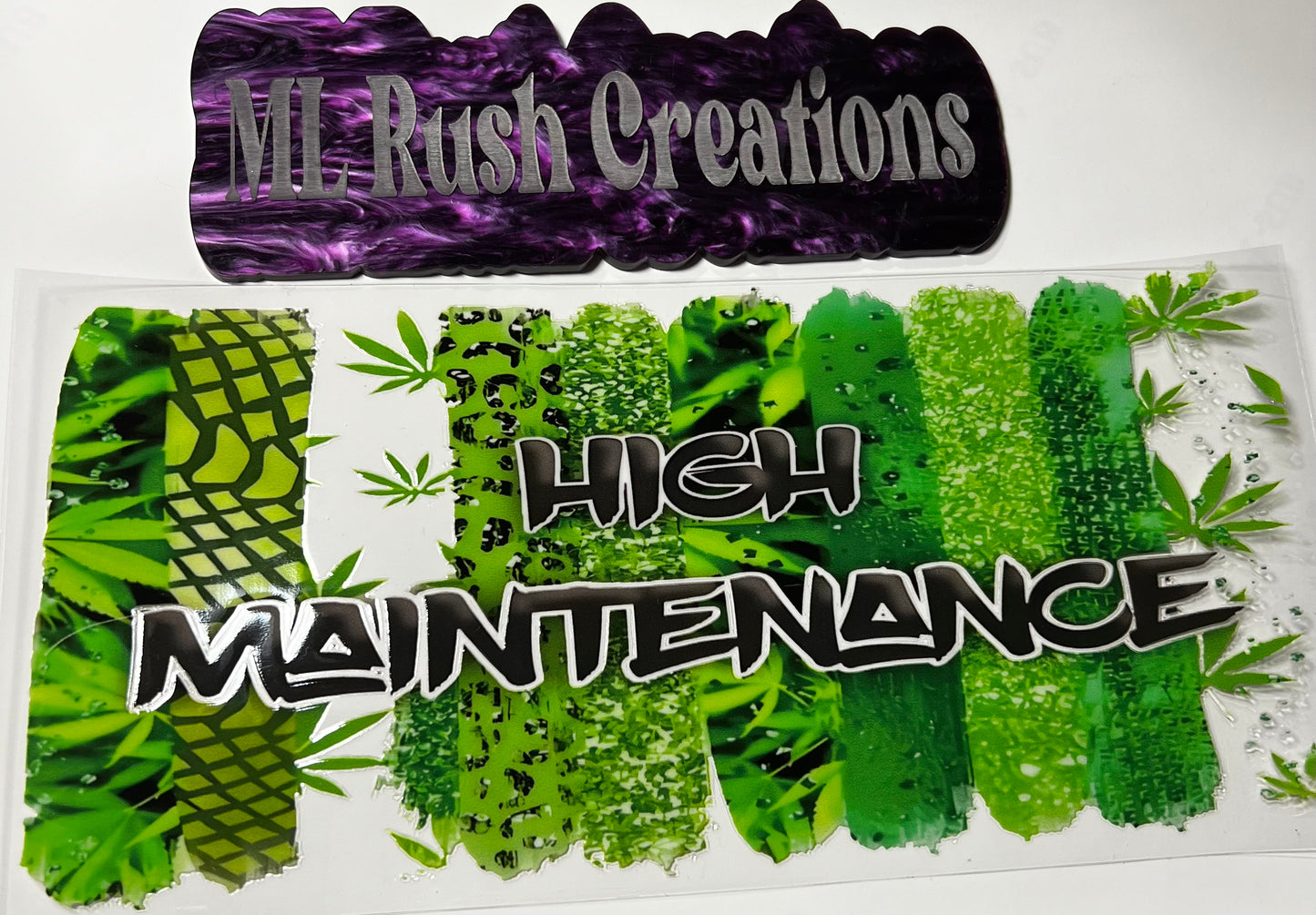 High Maintenance in Green with Leafs Decal