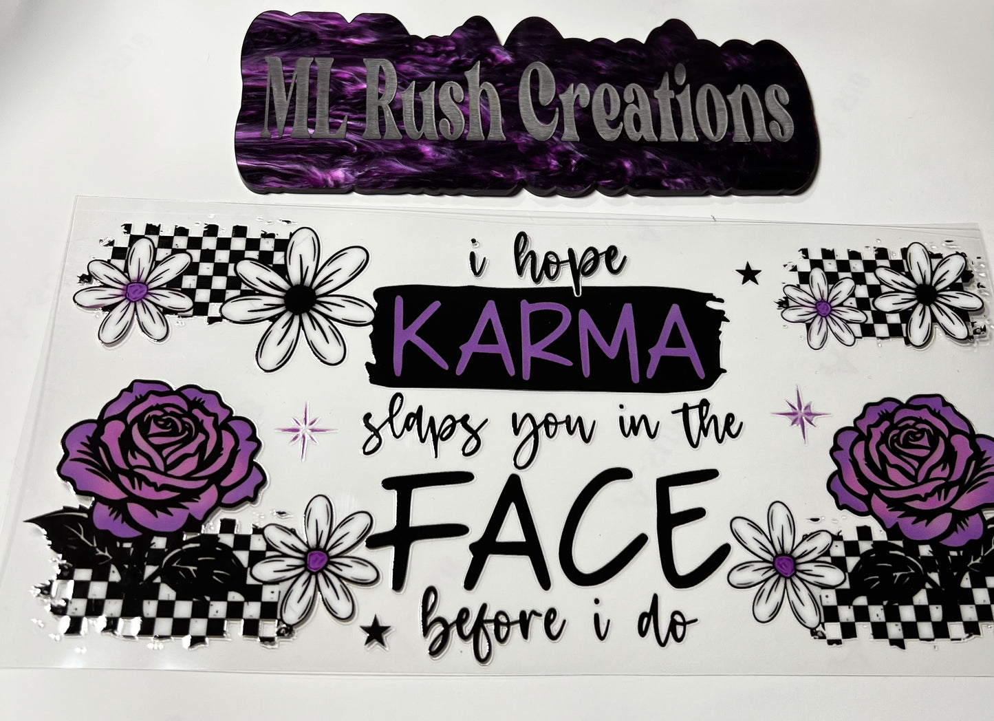 I Hope Karma Slaps You in the Face Decal