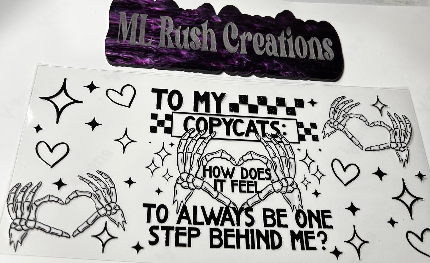 To My Copycats Decal