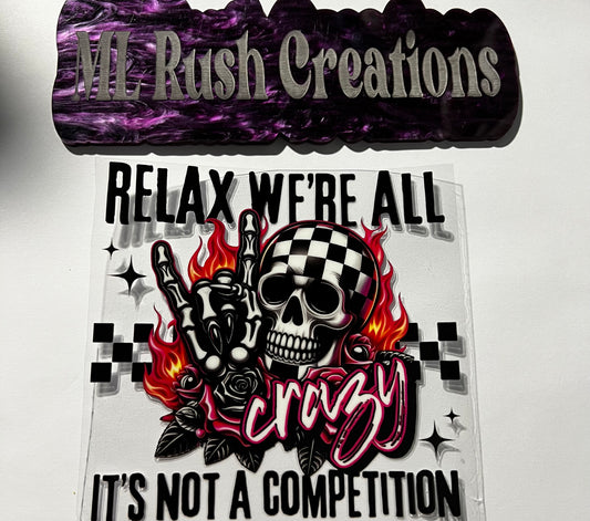 Really Were All Crazy Skull Decal