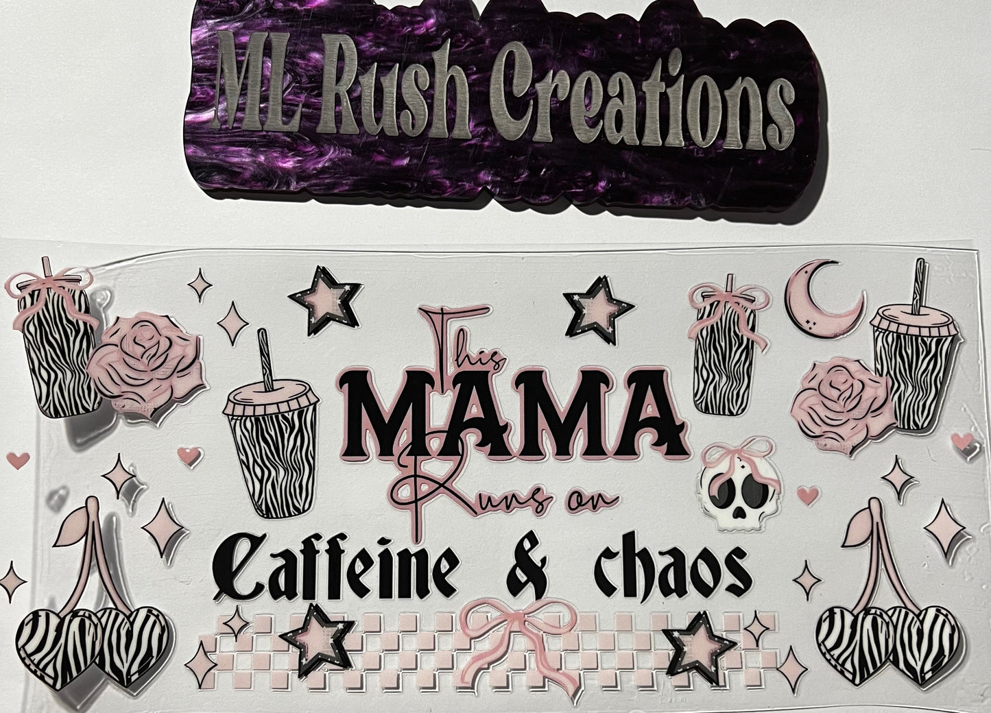 MAMA RUNS ON CAFFINE AND CHAOS
