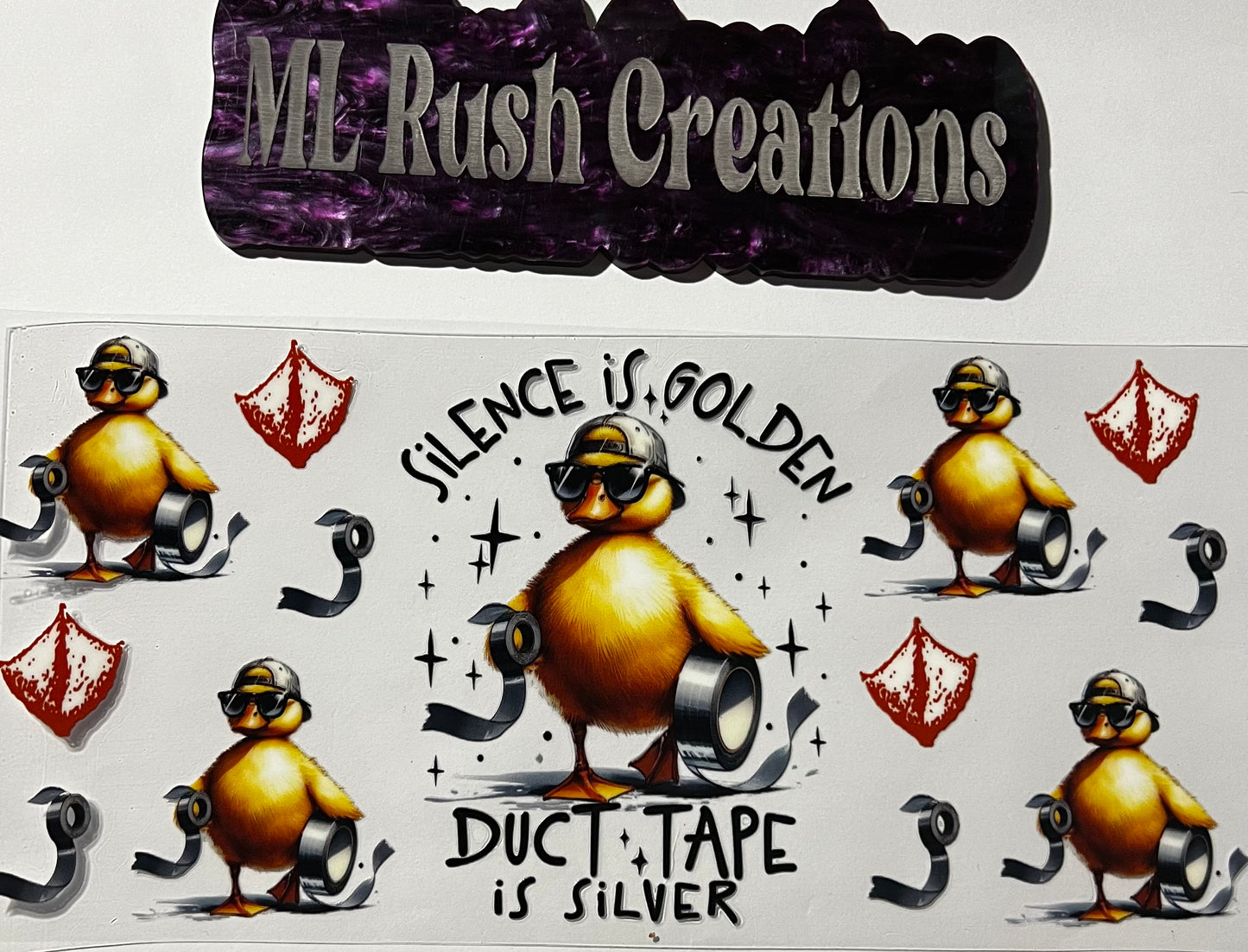 SILENCE IS GOLDEN DUCK TAPE IS SILVER