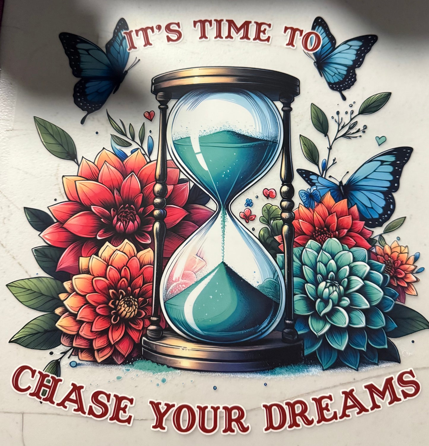 ITS TIME TO CHASE YOUR DREAMS