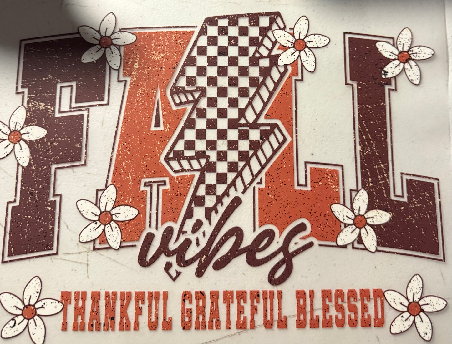 FALL VIBES THANKFUL GRATEFUL BLESSED