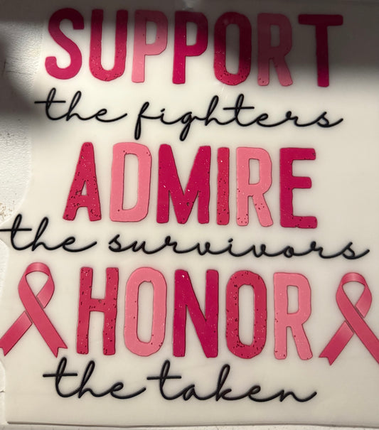 SUPPORT ADMIRE HONOR