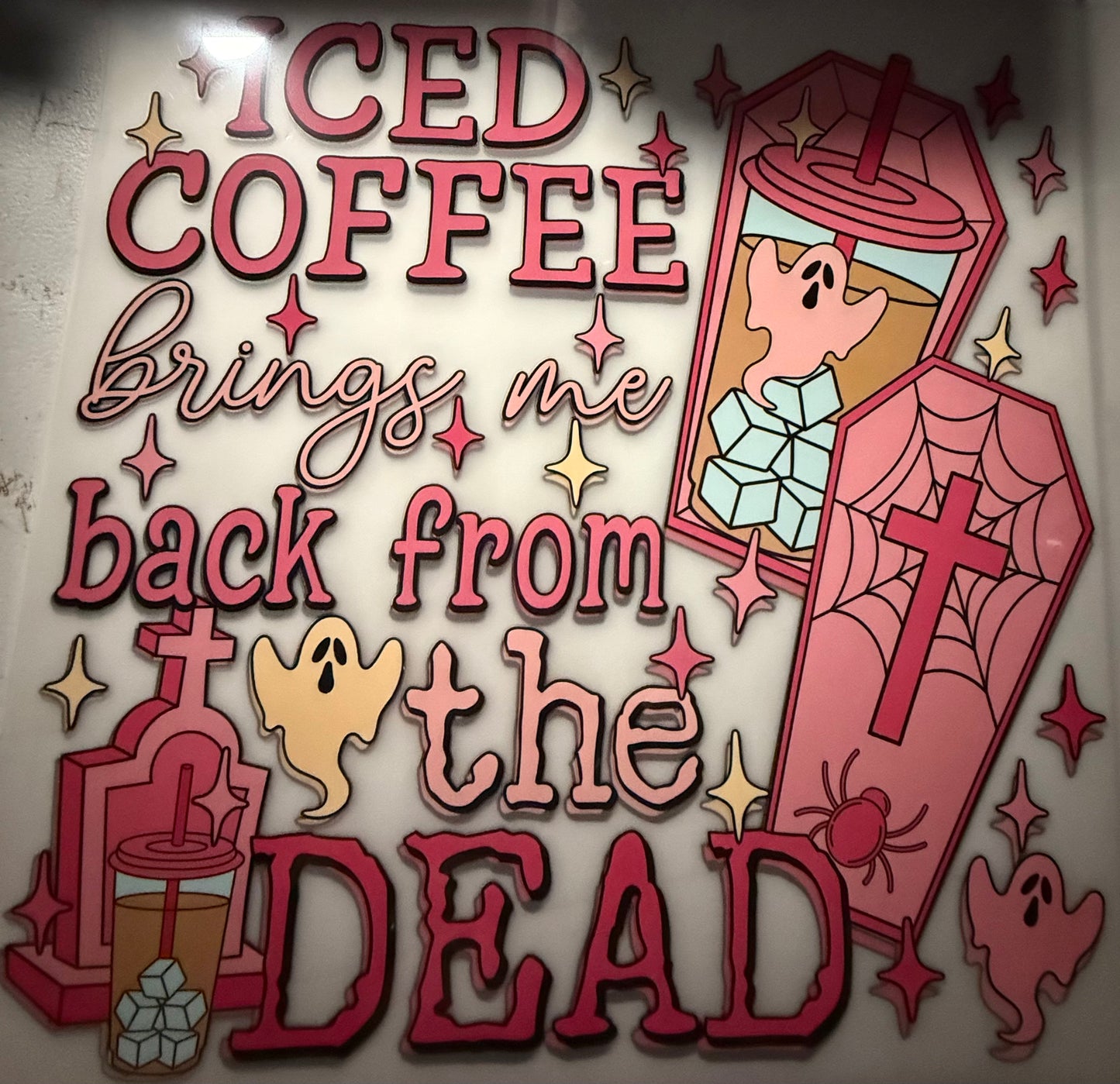 ICED COFFEE BRINGS ME BACK FROM THE DEAD