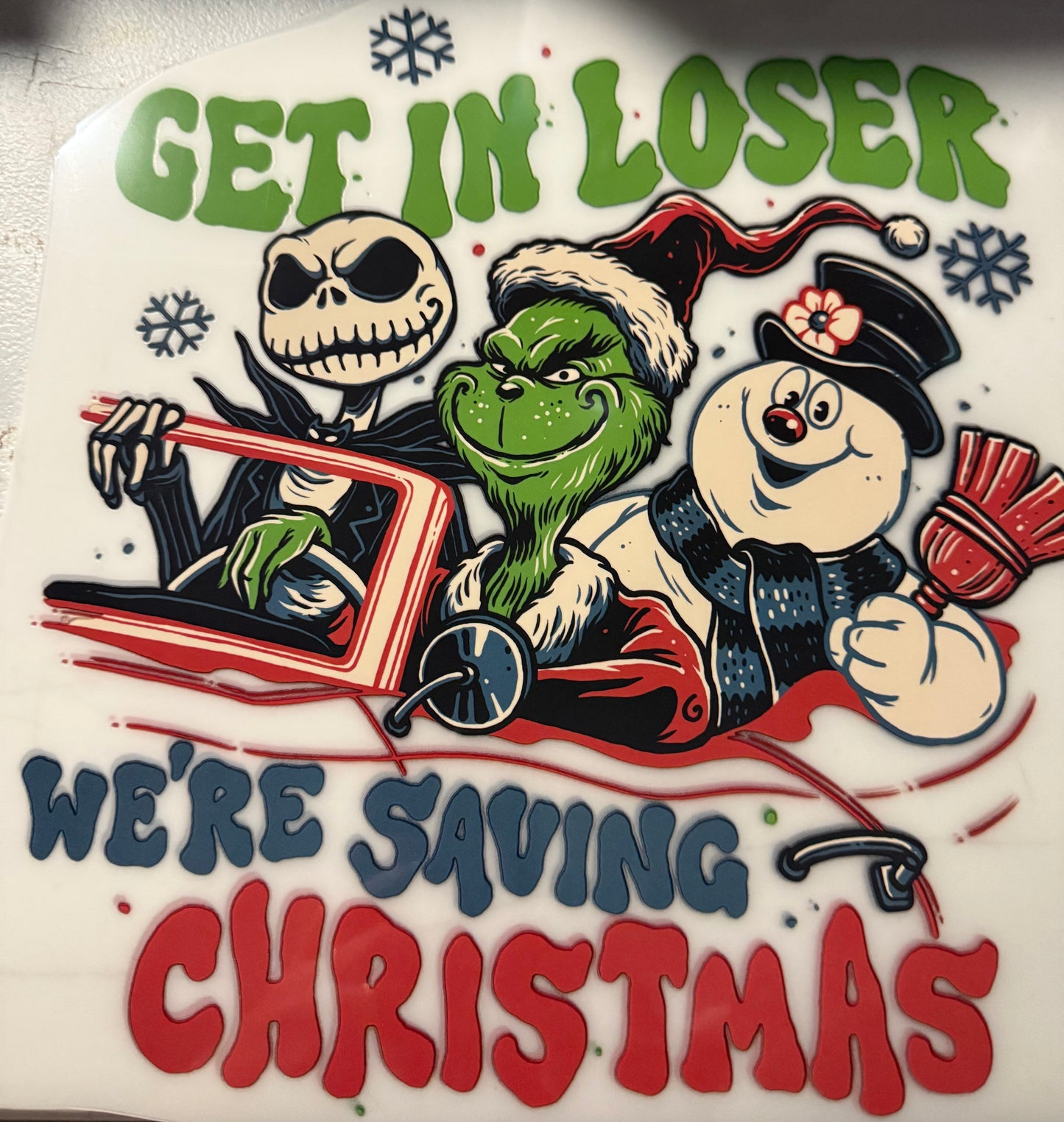 GET IN LOSER WERE SAVING CHRISTMAS