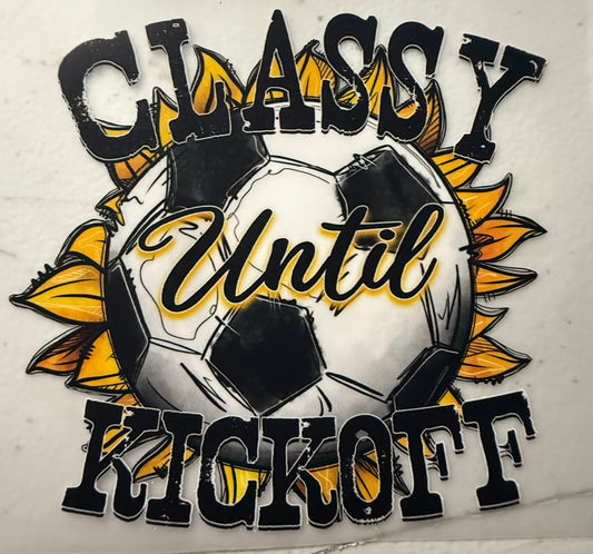 CLASSY UNTIL KICKOFF