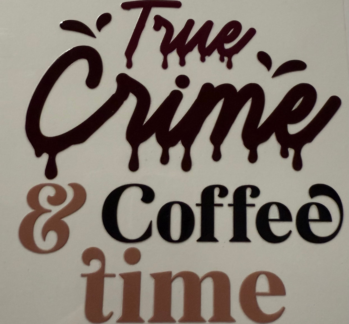 TRUE CRIME & COFFEE TIME