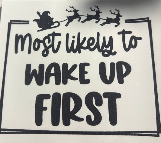 MOST LIKELY TO WAKE UP FIRST SINGLE COLOR