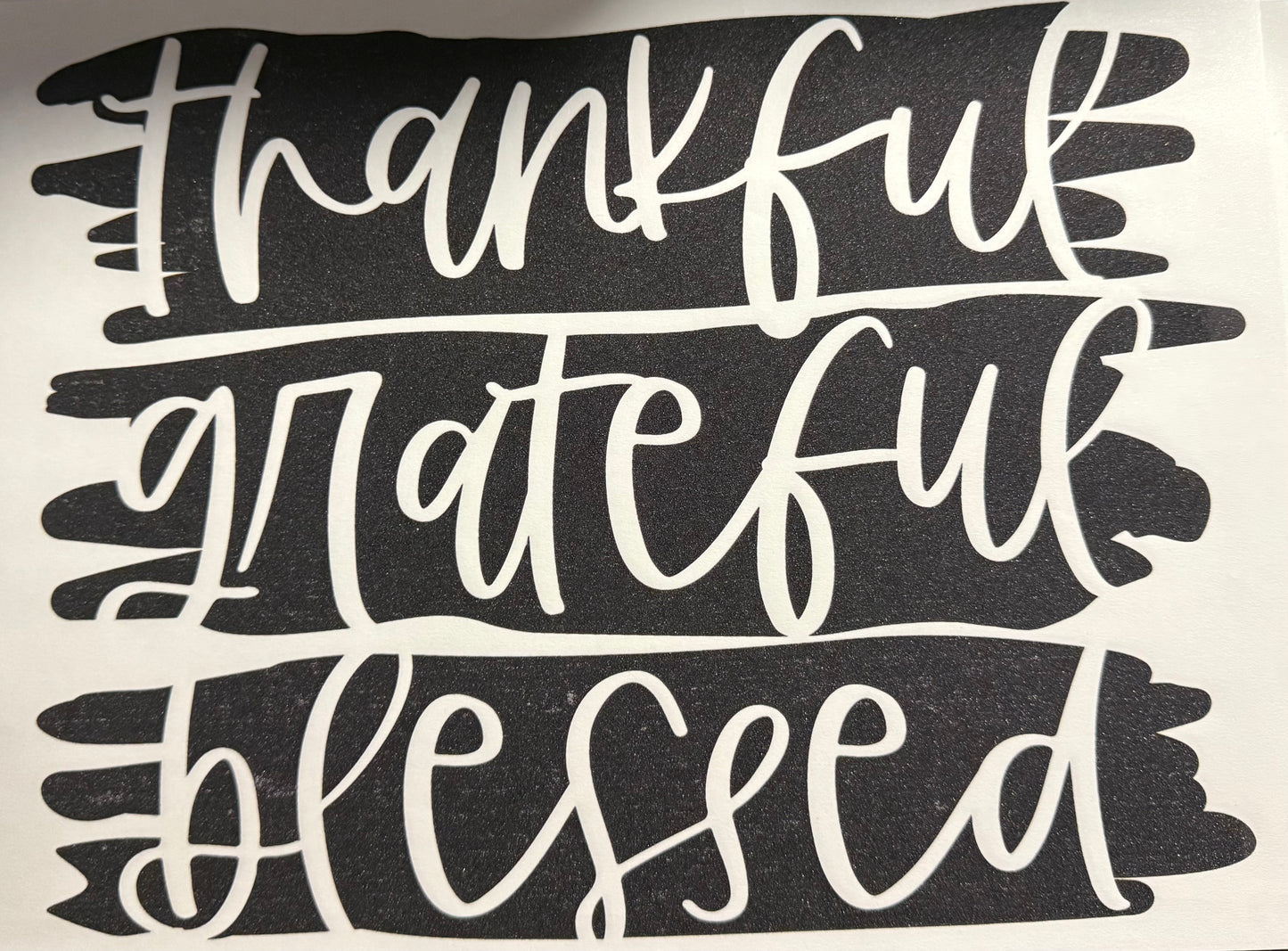 THANKFUL GRATEFUL BLESSED