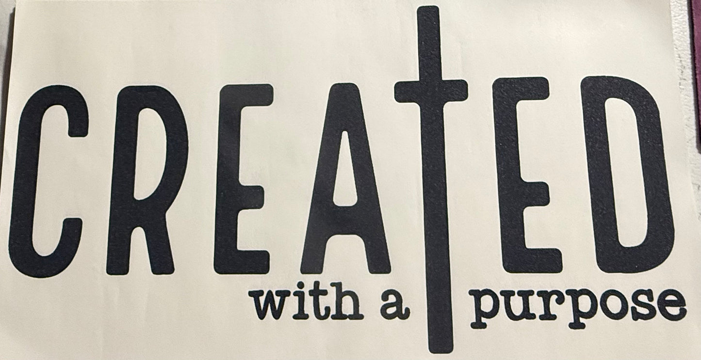 CREATED WITH A PURPOSE