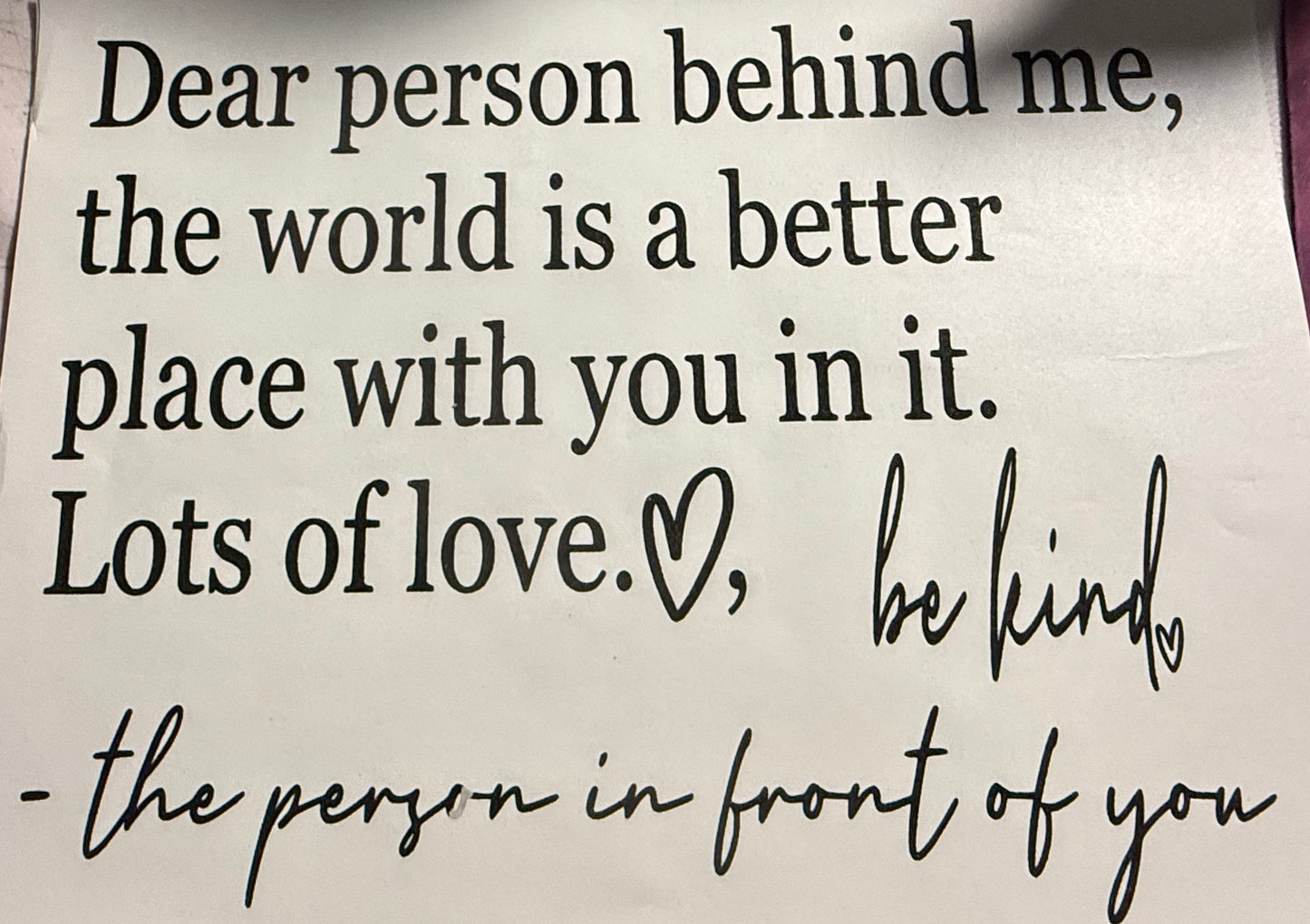 DEAR PERSON BEHIND ME