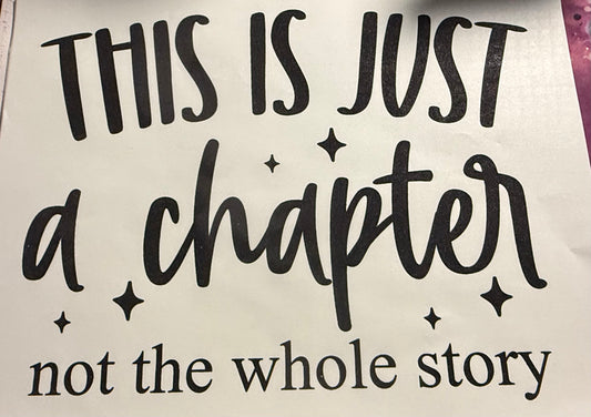 THIS IS JUST A CHAPTER NOT THE WHOLE STORY