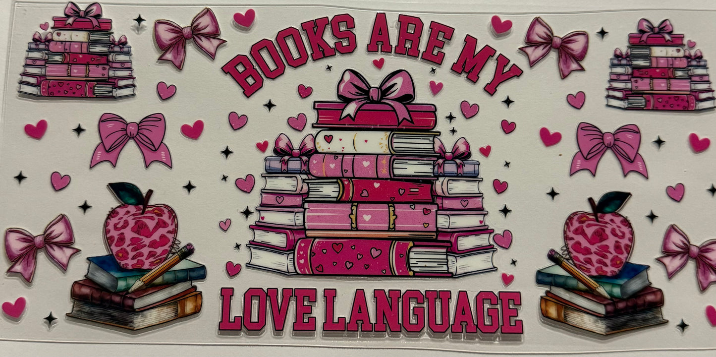 BOOKS ARE MY LOVE LANGUAGE