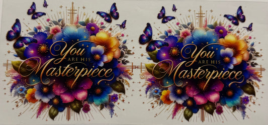 YOU ARE HIS MASTERPIECE