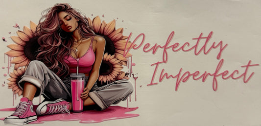 PERFECTLY IMPERFECT