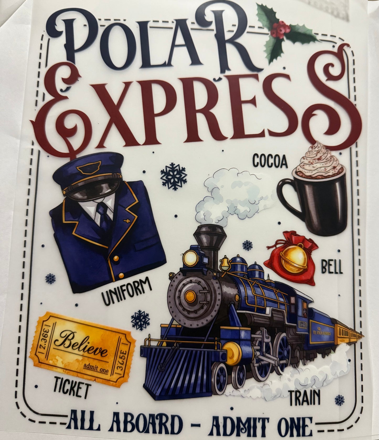 POLAR EXPRESS ALL ABOARD ADMIT ONE