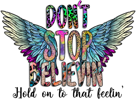 DONT STOP BELIEVING