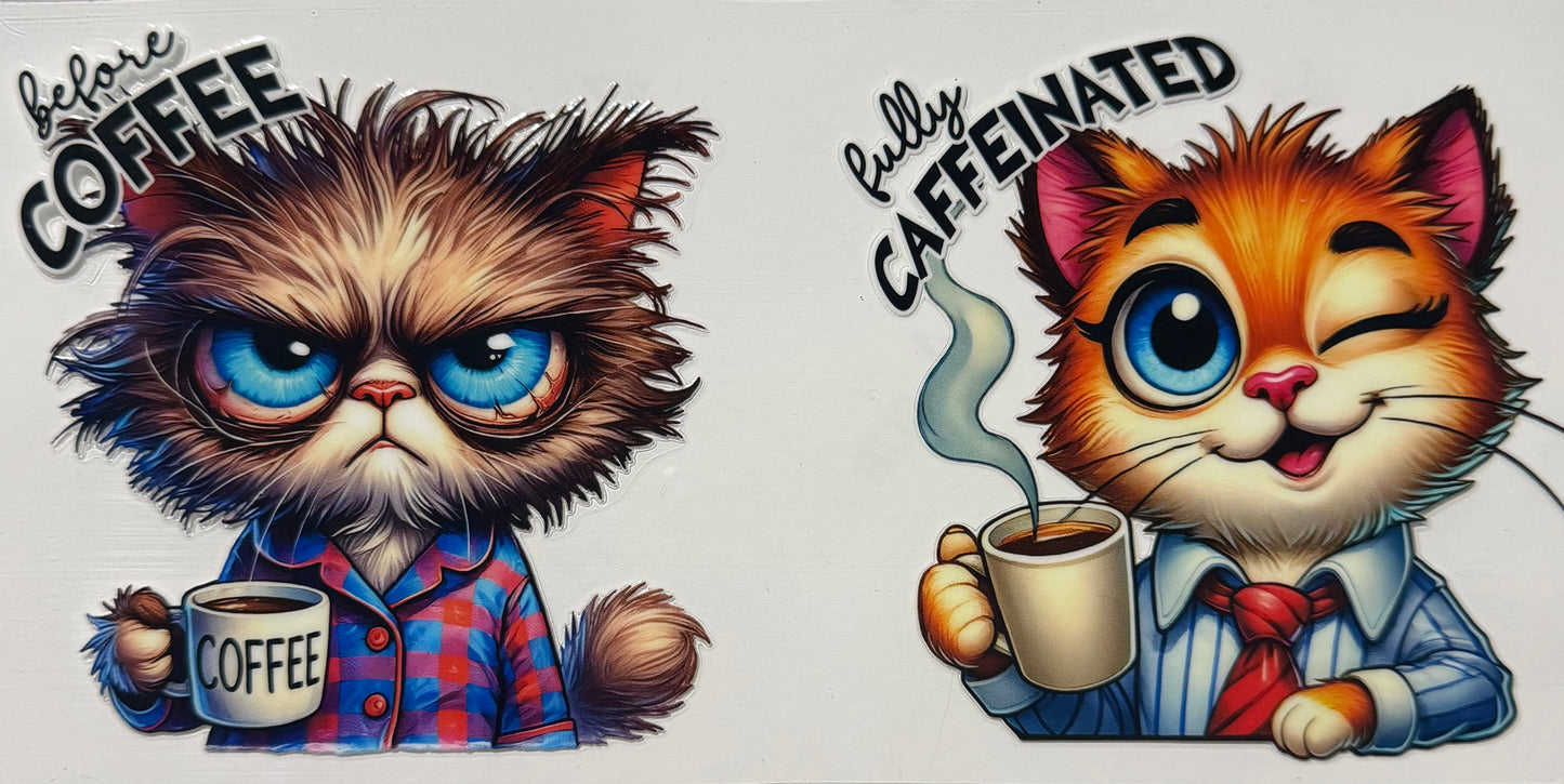 BEFORE COFFEE HELLO CAFFINATED CATS
