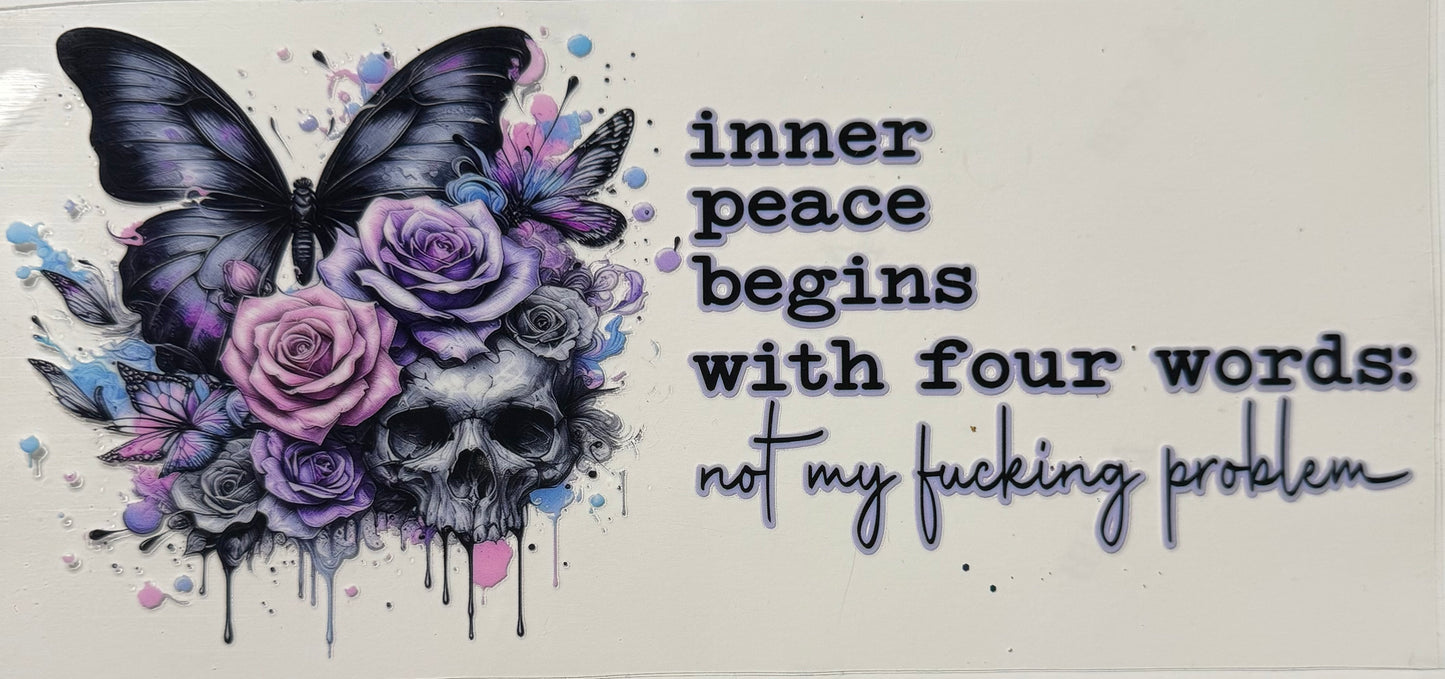 INNER PEACE BEGINS WITH