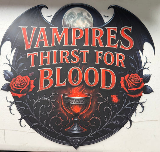 VAMPIRES THIRST FOR BLOOD