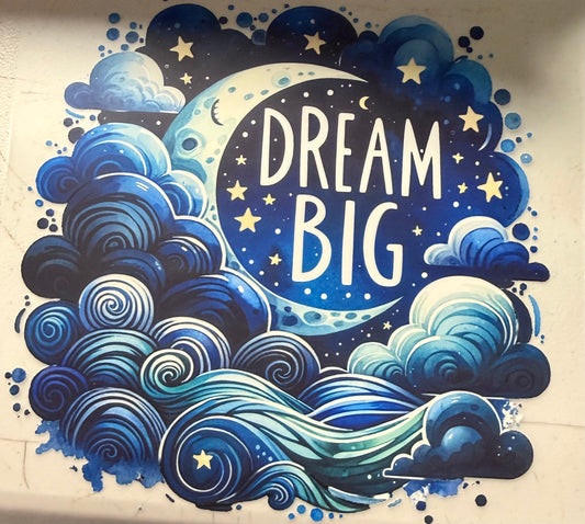 DREAM BIG