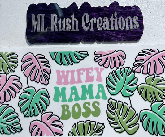Wifey Mama Boss