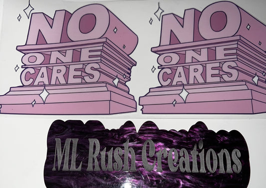 NO ONE CARES