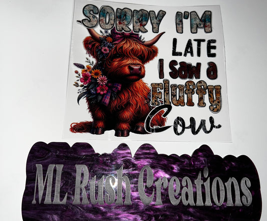 IM LATE FLUFFY COW