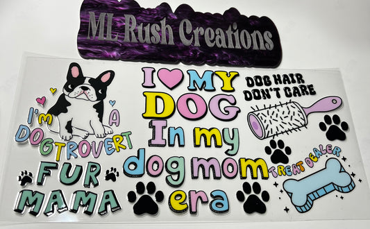 I Love My Dog in My Dog Mom Era Decal