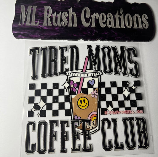 TIRE MOMS COFFEE CLUB