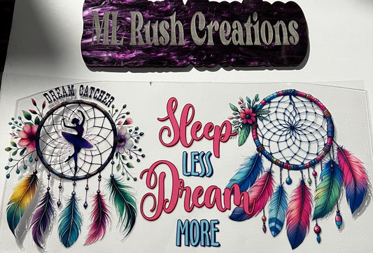 Sleep Less Dream More Decal