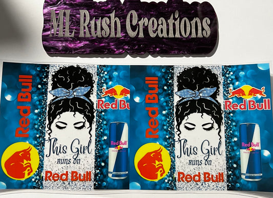 This Girl Runs On Red Bull