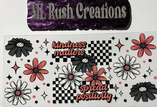 KINDNESS MATTERS SPREAD POSITIVITY