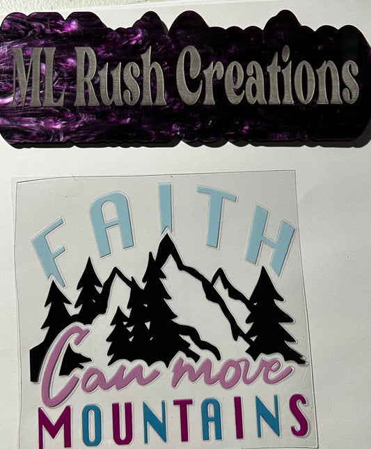 FAITH CAN MOVE MOUNTAINS