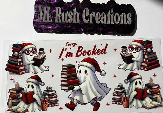 SORRY IM BOOKED GHOSTS