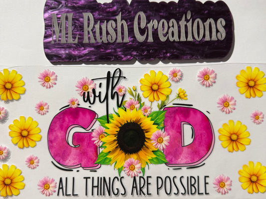 WITH GOD ALL THINGS ARE POSSIBLE