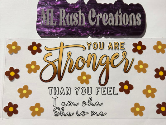 YOU ARE STRONGER