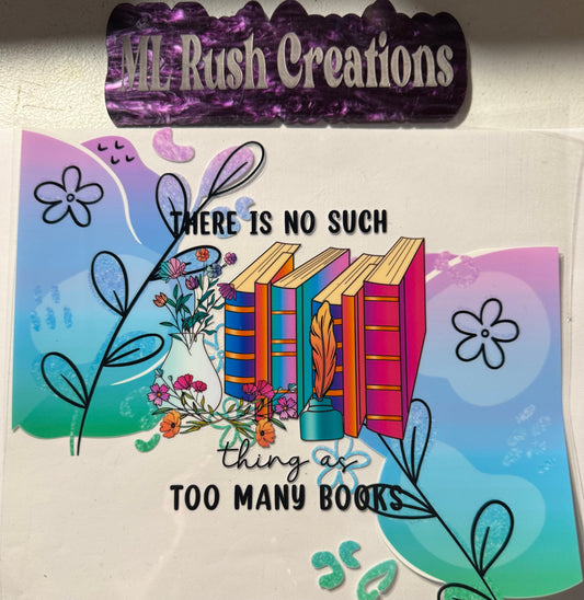 NO SUCH THING TO MANY BOOKS 20OZ TUMBLER WRAP