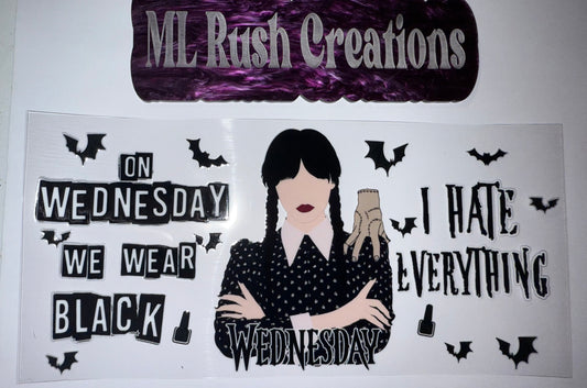 WEDNESDAY I HATE EVERYTHING