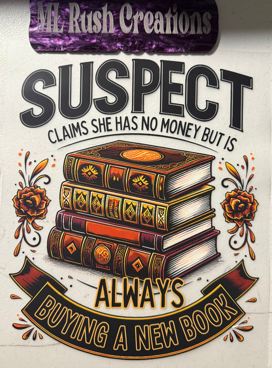 SUSPECT CLAIMS SHE HAS NO MONEY BOOKS
