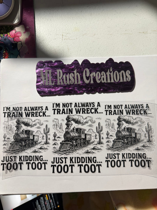 TRAIN WRECK TOOT TOOT