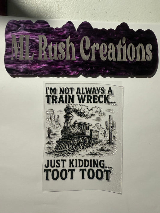 TRAIN WRECK TOOT TOO