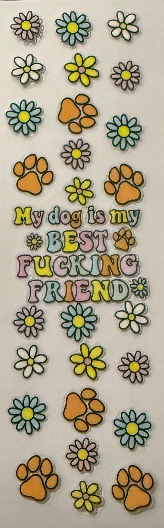 MY DOG IS MY BEST FIN FRIEND