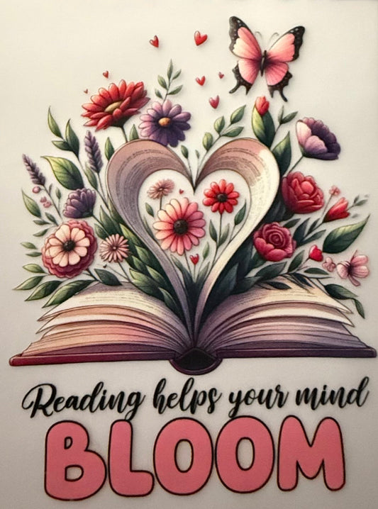 READING HELPS YOUR MIND BLOOM
