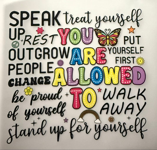 YOU ARE ALLOWED TO